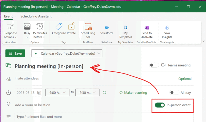 Image of an new meeting window in new Outlook, with the "In-person event" toggle turned on, that toggle highlighted in red with a red arrow pointing to the words "[in-person]" added to the meeting title.